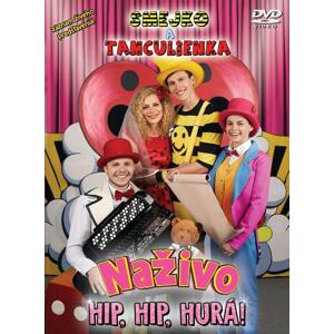 Smejko a Tanculienka - HIP, HIP, HURÁ! naživo - DVD